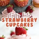 Two photo Pinterest collage for Keto Strawberry Cupcakes.