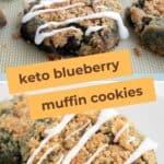 Titled Pinterest collage for Keto Blueberry Muffin Cookies.