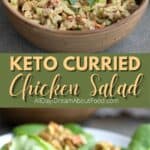 Pinterest collage for Keto Curried Chicken Salad.