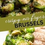 Two photo Pinterest collage for Air Fryer Brussels sprouts