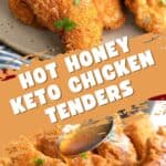 Pinterest collage for Keto Hot Honey Chicken.