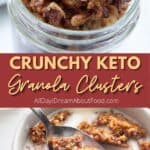 Pinterest collage for keto granola clusters.
