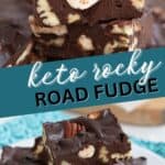 Two photo Pinterest collage for Keto Rocky Road Fudge.