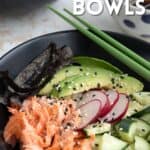 Titled Pinterest image of Keto Salmon Sushi Bowls.
