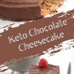 Pinterest collage for Keto Chocolate Cheesecake