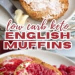 Two photo Pinterest collage for Keto English Muffins.