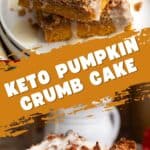 Pinterest collage for Keto Pumpkin Crumb Cake.