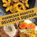 Pinterest collage for roasted Delicata squash.