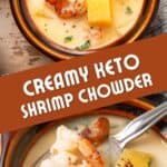 Pinterest collage for Keto Shrimp Chowder.