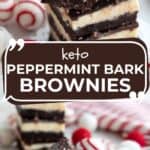 Two photo Pinterest collage for Keto Peppermint Bark Brownies.