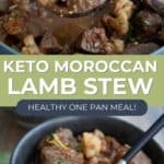 Pinterest collage for Moroccan Lamb Stew.