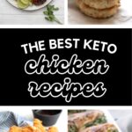 A collage of 4 keto chicken recipes with the title in the center in black.