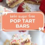 Two photo collage for Keto Pop Tart Bars on Pinterest.