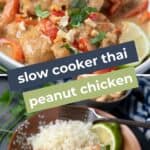Pinterest collage for Thai Peanut Chicken.