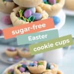 Pinterest collage for Keto Easter Cookie Cups.