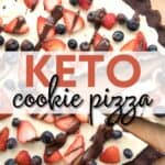 Titled Pinterest image for keto cookie fruit pizza.