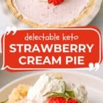 Pinterest collage for Keto Strawberry Cream Pie.