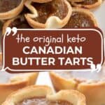 Pinterest collage for Keto Butter Tarts.