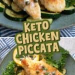 Two photo Pinterest collage for Keto Chicken Piccata with the title in the center.
