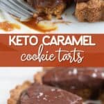 Pinterest collage for Keto Salted Caramel Cookie Tarts.