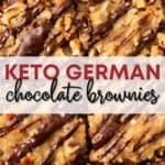 Titled Pinterest image for Keto German Chocolate Brownies.