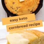 Titled pinterest collage for easy keto cornbread.