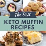 Titled Pinterest collage for The Best Keto Muffin Recipes