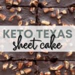 Titled Pinterest image for Keto Texas Sheet Cake.