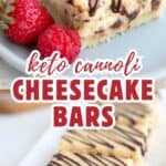 Two Photo Pinterest collage for Keto Cannoli Cheesecake Bars.