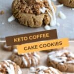 Two photo Pinterest collage for Keto Coffee Cake Cookies.