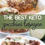 Titled image for Keto Zucchini Lasagna.