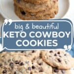 Two photo Pinterest collage for Keto Cowboy Cookies.