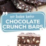 Two photo Pinterest collage for Keto Chocolate Crunch Bars.