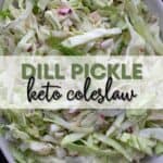 Top down Pinterest image of keto coleslaw in a white oval dish.
