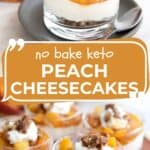 Pinterest collage for Easy Keto Peach Cheesecake.