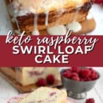 Pinterest collage for Keto Raspberry Swirl Bread.