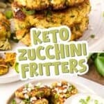 Two photo Pinterest collage for Keto Zucchini Fritters with the title in the center.