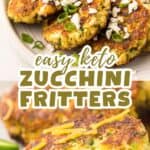 Two photo Pinterest collage for Keto Zucchini Fritters.