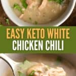 Two photo Pinterest collage for keto white chicken chili