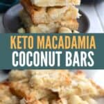 Two Photo Pinterest collage for Keto Macadamia Coconut Bars