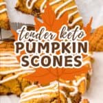 Pinterest collage for Keto Pumpkin Scones.