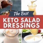 Pinterest collage for Best Keto Salad Dressings.