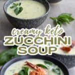 Two photo Pinterest collage for Creamy Zucchini Soup.