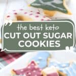 Two photo Pinterest collage for Keto Sugar Cookies.