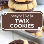 Titled Pinterest collage for Keto Twix Cookies.