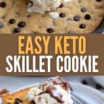 Two photo Pinterest collage for Easy Keto Skillet Cookie.