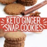 Two photo Pinterest collage for Keto Gingersnap Cookies.