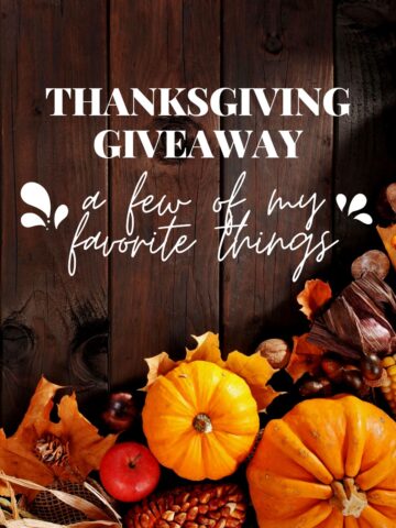 Graphic of pumpkins and leaves on a wooden table with title "Thanksgiving Giveaway".