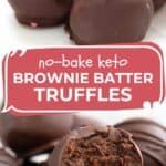 Two photo Pinterest collage for Keto Brownie Batter Truffles.