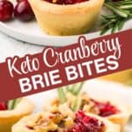 Two photo Pinterest collage for Keto Cranberry Brie Bites.